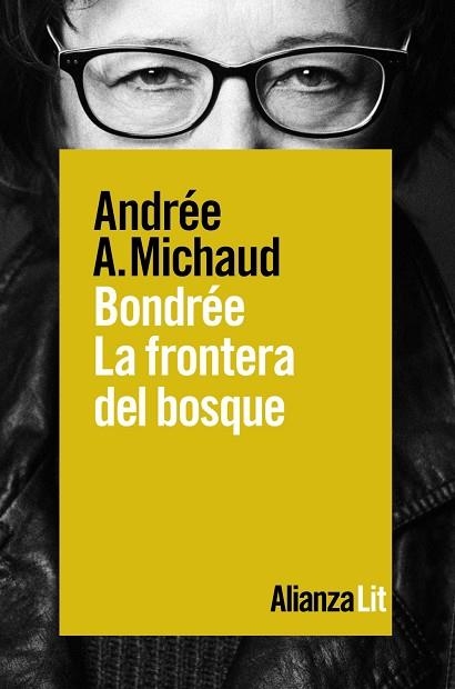 BONDRÉE LA FRONTERA DEL BOSQUE | 9788491814030 | MICHAUD, ANDRÉE A. | Llibreria L'Odissea - Libreria Online de Vilafranca del Penedès - Comprar libros