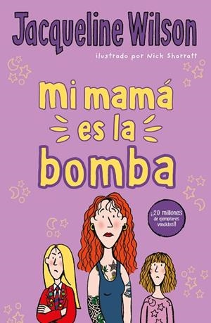 MI MAMÁ ES LA BOMBA | 9788417424527 | WILSON, JACQUELINE | Llibreria Online de Vilafranca del Penedès | Comprar llibres en català