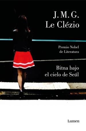BITNA BAJO EL CIELO DE SEÚL | 9788426405999 | LE CLÉZIO, JEAN-MARIE GUSTAVE | Llibreria Online de Vilafranca del Penedès | Comprar llibres en català