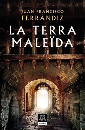LA TERRA MALEÏDA | 9788417444617 | FERRÁNDIZ, JUAN FRANCISCO | Llibreria L'Odissea - Libreria Online de Vilafranca del Penedès - Comprar libros