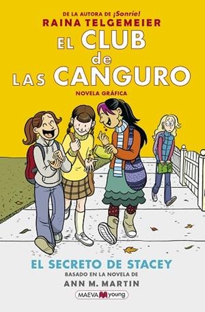 EL CLUB DE LAS CANGURO 2 EL SECRETO DE STACEY | 9788417708016 | TELGEMEIER, RAINA | Llibreria L'Odissea - Libreria Online de Vilafranca del Penedès - Comprar libros