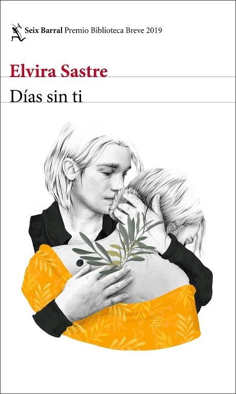 DÍAS SIN TI | 9788432234958 | SASTRE, ELVIRA | Llibreria Online de Vilafranca del Penedès | Comprar llibres en català