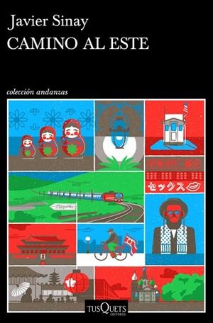 CAMINO AL ESTE | 9788490666609 | SINAY, JAVIER | Llibreria Online de Vilafranca del Penedès | Comprar llibres en català