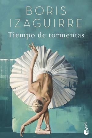 TIEMPO DE TORMENTAS | 9788408205531 | IZAGUIRRE, BORIS | Llibreria L'Odissea - Libreria Online de Vilafranca del Penedès - Comprar libros