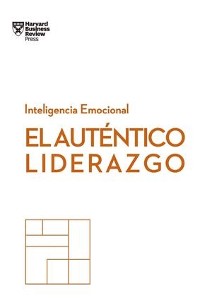 EL AUTÉNTICO LIDERAZGO. SERIE INTELIGENCIA EMOCIONAL HBR | 9788494949302 | HARVARD BUSINESS REVIEW | Llibreria L'Odissea - Libreria Online de Vilafranca del Penedès - Comprar libros