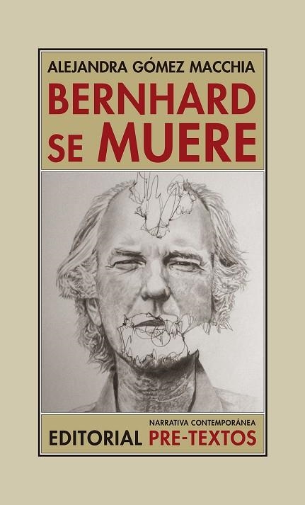 BERNHARD SE MUERE | 9788417143930 | GÓMEZ MACCHIA, ALEJANDRA | Llibreria L'Odissea - Libreria Online de Vilafranca del Penedès - Comprar libros