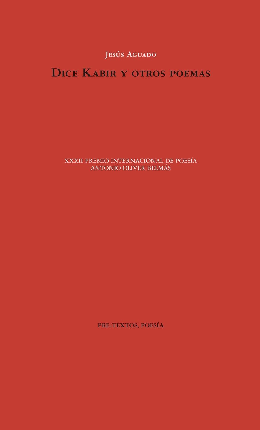 DICE KABIR Y OTROS POEMAS | 9788417830007 | AGUADO, JESÚS | Llibreria Online de Vilafranca del Penedès | Comprar llibres en català