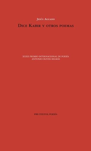 DICE KABIR Y OTROS POEMAS | 9788417830007 | AGUADO, JESÚS | Llibreria Online de Vilafranca del Penedès | Comprar llibres en català