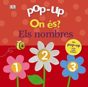 ON ÉS ? ELS NOMBRES ( POP-UP ) | 9788499069326 | LLOYD, CLARE | Llibreria Online de Vilafranca del Penedès | Comprar llibres en català