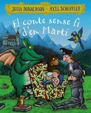EL CONTE SENSE FI D'EN MARTÍ | 9788499069616 | DONALDSON, JULIA | Llibreria L'Odissea - Libreria Online de Vilafranca del Penedès - Comprar libros
