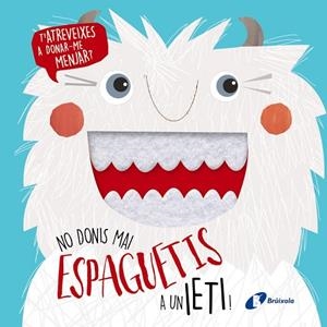 NO DONIS MAI ESPAGUETIS A UN IETI! | 9788499069722 | VARIOS AUTORES | Llibreria L'Odissea - Libreria Online de Vilafranca del Penedès - Comprar libros