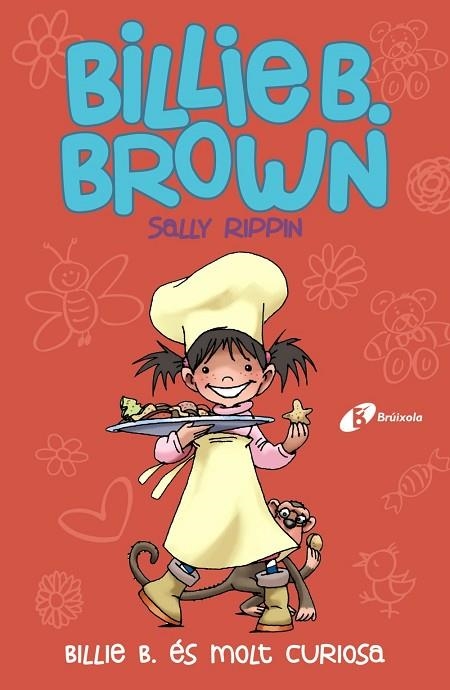 BILLIE B. BROWN 4. BILLIE B. ÉS MOLT CURIOSA | 9788499069906 | RIPPIN, SALLY | Llibreria L'Odissea - Libreria Online de Vilafranca del Penedès - Comprar libros