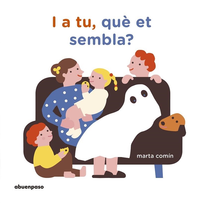 I A TU QUÈ ET SEMBLA? | 9788417555078 | COMÍN PÉREZ, MARTA | Llibreria L'Odissea - Libreria Online de Vilafranca del Penedès - Comprar libros