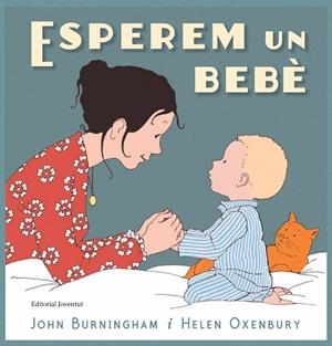 ESPEREM UN BEBÈ | 9788426145468 | BURNINGHAM, JOHN | Llibreria L'Odissea - Libreria Online de Vilafranca del Penedès - Comprar libros