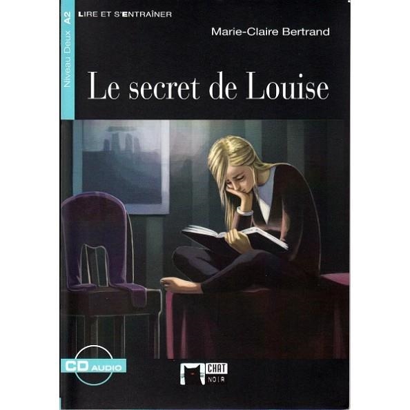 LE SECRET DE LOUISE+CD N/E | 9788468210360 | BERTRAND, MARIE CLAIRE | Llibreria L'Odissea - Libreria Online de Vilafranca del Penedès - Comprar libros