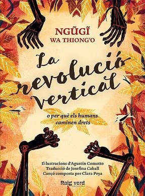 LA REVOLUCIÓ VERTICAL | 9788416689606 | WA THIONG'O, NGUGI | Llibreria L'Odissea - Libreria Online de Vilafranca del Penedès - Comprar libros