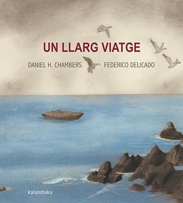 UN LLARG VIATGE | 9788416804566 | HERNÁNDEZ, DANIEL | Llibreria L'Odissea - Libreria Online de Vilafranca del Penedès - Comprar libros