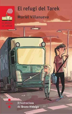 EL REFUGI DEL TAREK | 9788466145336 | VILLANUEVA I PERARNAU, MURIEL | Llibreria Online de Vilafranca del Penedès | Comprar llibres en català