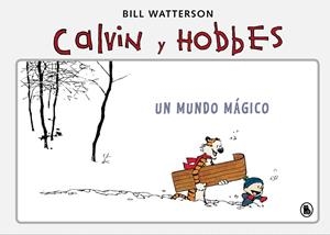 UN MUNDO MÁGICO (SÚPER CALVIN Y HOBBES 4) | 9788402422354 | WATTERSON, BILL | Llibreria L'Odissea - Libreria Online de Vilafranca del Penedès - Comprar libros