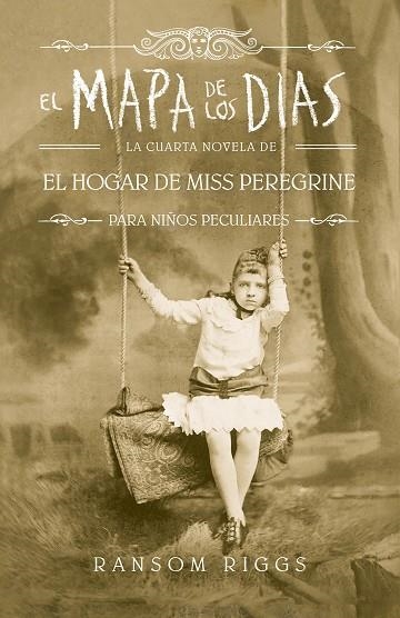 EL MAPA DE LOS DÍAS | 9788420486161 | RIGGS, RANSOM | Llibreria Online de Vilafranca del Penedès | Comprar llibres en català