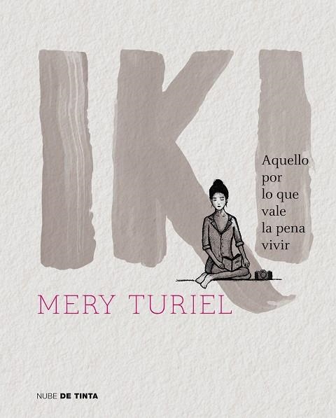 IKI | 9788416588978 | TURIEL, MERY | Llibreria L'Odissea - Libreria Online de Vilafranca del Penedès - Comprar libros