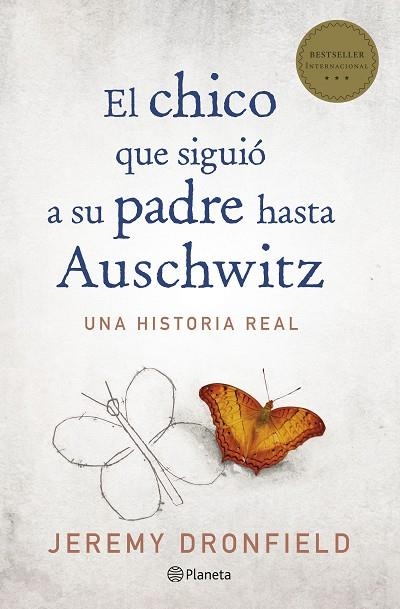 EL CHICO QUE SIGUIÓ A SU PADRE HASTA AUSCHWITZ | 9788408205678 | DRONFIELD, JEREMY | Llibreria Online de Vilafranca del Penedès | Comprar llibres en català