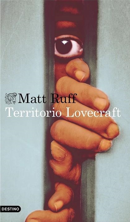 TERRITORIO LOVECRAFT | 9788423355082 | RUFF, MATT | Llibreria Online de Vilafranca del Penedès | Comprar llibres en català