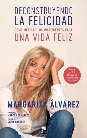 DECONSTRUYENDO LA FELICIDAD | 9788417568344 | ÁLVAREZ, MARGARITA | Llibreria L'Odissea - Libreria Online de Vilafranca del Penedès - Comprar libros