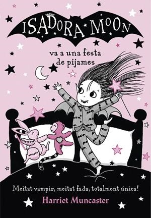 LA ISADORA MOON VA A UNA FESTA DE PIJAMES (LA ISADORA MOON 8 ) | 9788420433998 | MUNCASTER, HARRIET | Llibreria Online de Vilafranca del Penedès | Comprar llibres en català