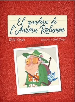 EL QUADERN DE L'AURORA RODAMON | 9788447936724 | CANOSA, ORIOL | Llibreria L'Odissea - Libreria Online de Vilafranca del Penedès - Comprar libros
