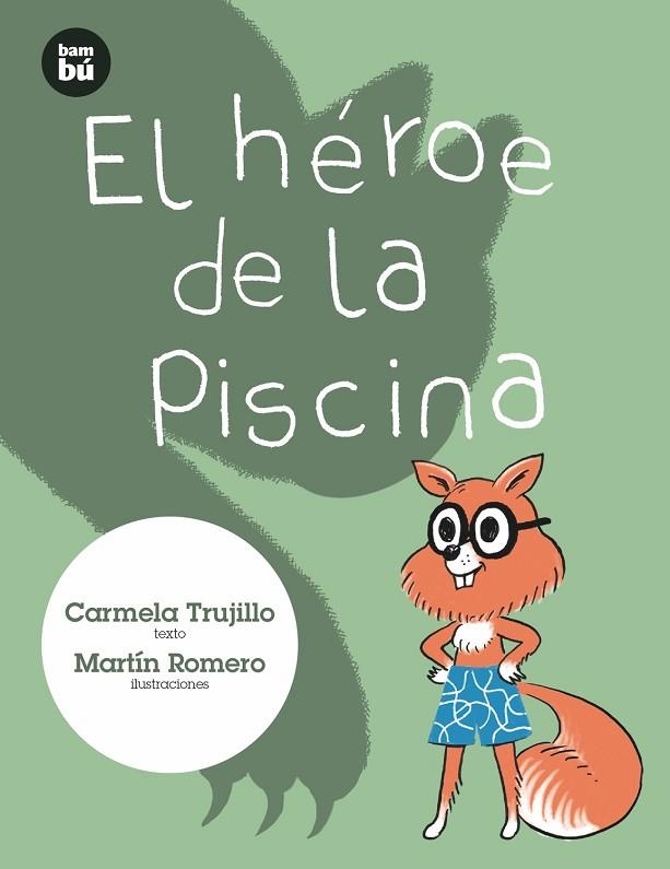 EL HÉROE DE LA PISCINA | 9788483435731 | FERNÁNDEZ TRUJILLO, CARMELA | Llibreria L'Odissea - Libreria Online de Vilafranca del Penedès - Comprar libros