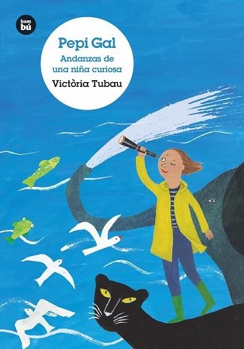 PEPI GAL. ANDANZAS DE UNA NIÑA CURIOSA | 9788483435748 | TUBAU SALA, VICTÒRIA | Llibreria L'Odissea - Libreria Online de Vilafranca del Penedès - Comprar libros