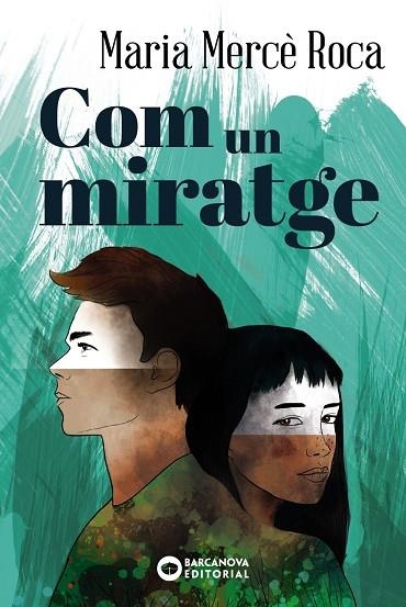COM UN MIRATGE | 9788448947705 | ROCA, MARIA MERCÈ | Llibreria L'Odissea - Libreria Online de Vilafranca del Penedès - Comprar libros