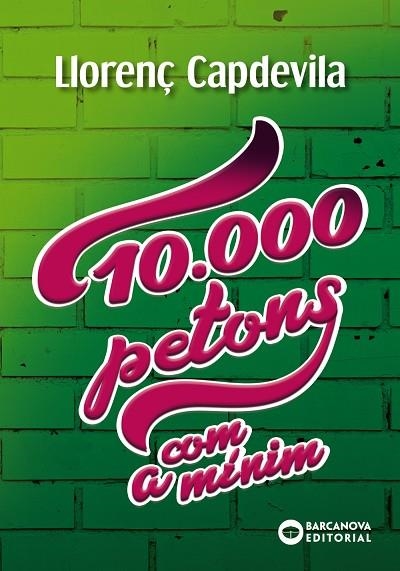 10.000 PETONS, COM A MÍNIM | 9788448947729 | CAPDEVILA, LLORENÇ | Llibreria L'Odissea - Libreria Online de Vilafranca del Penedès - Comprar libros