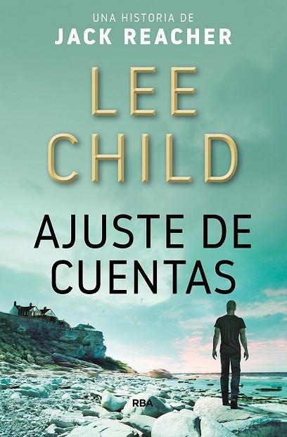 AJUSTE DE CUENTAS | 9788490569405 | CHILD, LEE | Llibreria L'Odissea - Libreria Online de Vilafranca del Penedès - Comprar libros