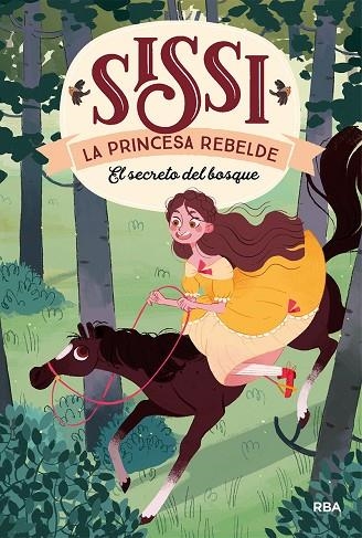 SISSI, LA PRINCESA REBELDE 1 EL SECRETO DEL BOSQUE | 9788427213654 | VILLALOBOS, M. C. | Llibreria L'Odissea - Libreria Online de Vilafranca del Penedès - Comprar libros
