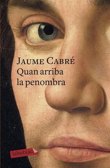 QUAN ARRIBA LA PENOMBRA | 9788417420390 | CABRÉ, JAUME | Llibreria L'Odissea - Libreria Online de Vilafranca del Penedès - Comprar libros