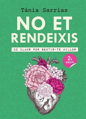 NO ET RENDEIXIS | 9788417214647 | SARRIAS NÚÑEZ, TÀNIA | Llibreria L'Odissea - Libreria Online de Vilafranca del Penedès - Comprar libros