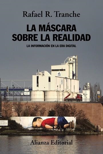 LA MÁSCARA SOBRE LA REALIDAD | 9788491814771 | TRANCHE, RAFAEL R. | Llibreria L'Odissea - Libreria Online de Vilafranca del Penedès - Comprar libros