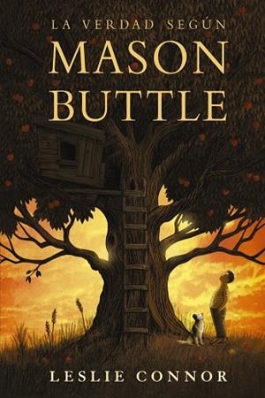 LA VERDAD SEGÚN MASON BUTTLE | 9788469848692 | CONNOR, LESLIE | Llibreria L'Odissea - Libreria Online de Vilafranca del Penedès - Comprar libros