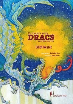 EL DARRER DELS DRACS I ALTRES CONTES | 9788417651534 | NESBIT, EDITH | Llibreria L'Odissea - Libreria Online de Vilafranca del Penedès - Comprar libros