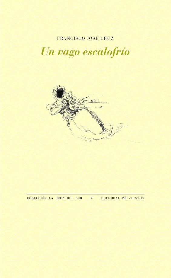UN VAGO ESCALOFRÍO | 9788417143978 | CRUZ, FRANCISCO JOSÉ | Llibreria L'Odissea - Libreria Online de Vilafranca del Penedès - Comprar libros