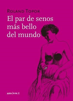 EL PAR DE SENOS MÁS BELLO DEL MUNDO | 9788417386290 | TOPOR, ROLAND | Llibreria Online de Vilafranca del Penedès | Comprar llibres en català