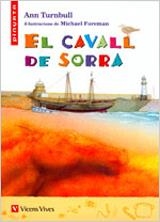 EL CAVALL DE SORRA. MATERIAL AUXILIAR. PRIMARIA | 9788431668952 | MASNOU FERRER, RAMON/TURNBULL, ANN/ANDERSEN PRESS, LTD | Llibreria L'Odissea - Libreria Online de Vilafranca del Penedès - Comprar libros