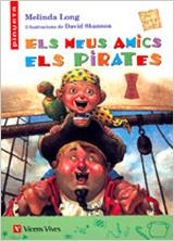 ELS MEUS AMICS ELS PIRATES | 9788431676919 | LONG, MELINDA/SANCHEZ AGUILAR, AGUSTIN | Llibreria L'Odissea - Libreria Online de Vilafranca del Penedès - Comprar libros
