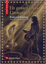 ELS GOSSOS ROJOS. L'ANKUS DEL REI. MATERIAL AUXILIAR | 9788431677343 | KIPLING, RUDYARD/ANTON GARCIA, FRANCISCO | Llibreria L'Odissea - Libreria Online de Vilafranca del Penedès - Comprar libros