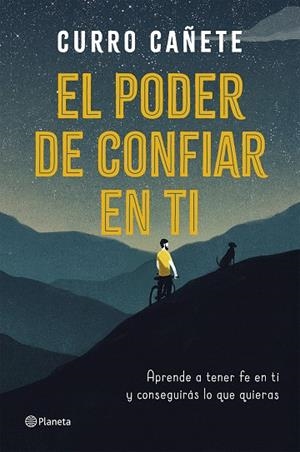 EL PODER DE CONFIAR EN TI | 9788408205630 | CAÑETE, CURRO | Llibreria L'Odissea - Libreria Online de Vilafranca del Penedès - Comprar libros