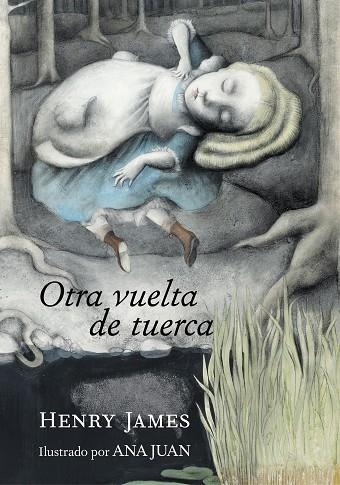 OTRA VUELTA DE TUERCA | 9788417560812 | JAMES, HENRY/JUAN, ANA | Llibreria L'Odissea - Libreria Online de Vilafranca del Penedès - Comprar libros