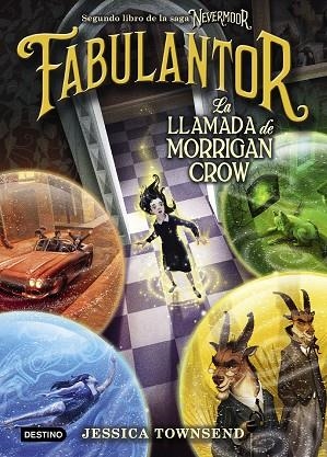 NEVERMOOR FABULANTOR LA LLAMADA DE MORRIGAN CROW | 9788408205425 | TOWNSEND, JESSICA | Llibreria L'Odissea - Libreria Online de Vilafranca del Penedès - Comprar libros