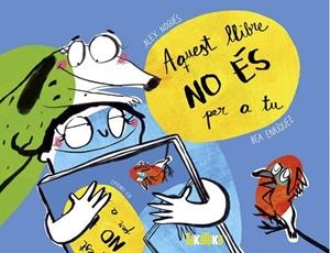 AQUEST LLIBRE NO ÉS PER A TU | 9788417383367 | NOGUÉS, ALEX | Llibreria L'Odissea - Libreria Online de Vilafranca del Penedès - Comprar libros